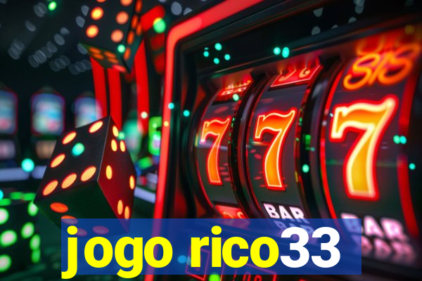 jogo rico33